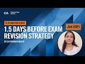 CA Foundation Exam | Cover full syllabus in 1.5 days | 1.5 Days Strategy Before Exam
