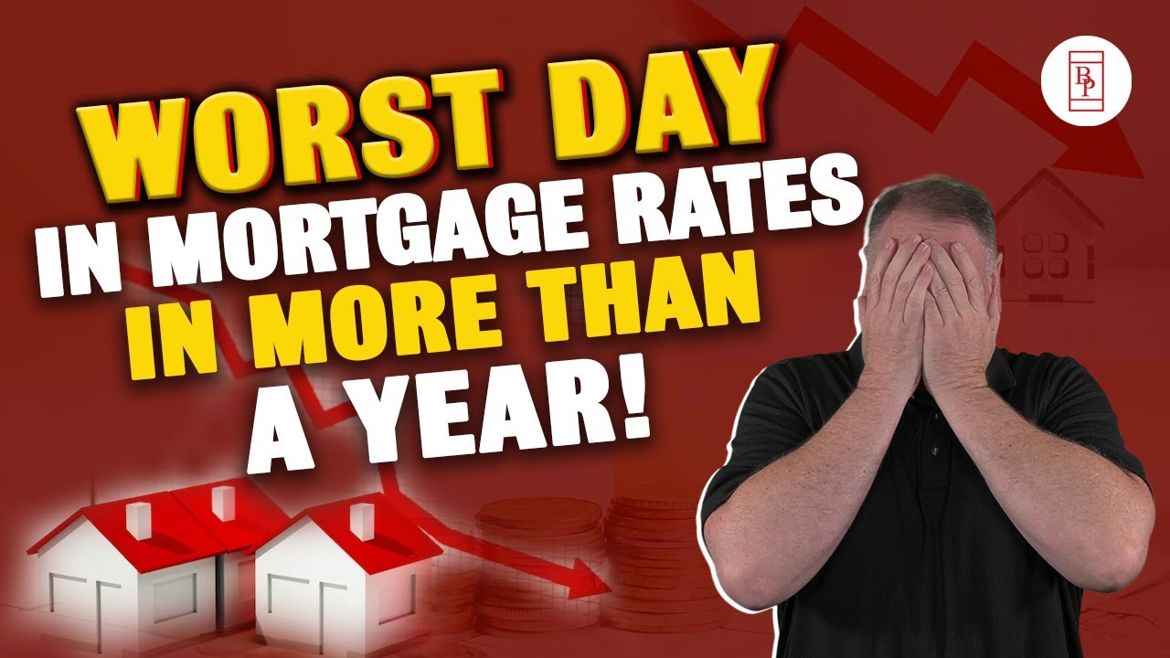 Worst Day For Mortgage Rates In More Than A Year! - YouTube