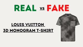 Real vs Fake: Legit check of an Louis vuitton 3D monogram t-shirt 