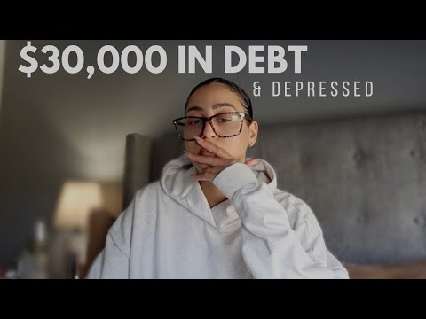 i'm $30,000 in debt and depressed