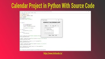 Calendar Project in Python With Source Code | calendar module in pythonopen