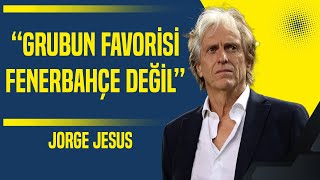 Fenerbahçe Teknik Direktörü Jorge Jesus Basın Toplantısında Konuştu!