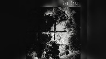 The Pyre (official music video)