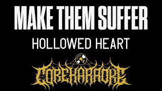 Make Them Suffer - Hollowed Heart [Karaoke Instrumental]