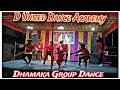 Stage performance   dhamaka  group dance  d united dance academy 