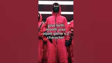Pt.2 your birth month your squid game s.2 character💕🦑#squidgame #follow #kdrama #netflix#movie#short