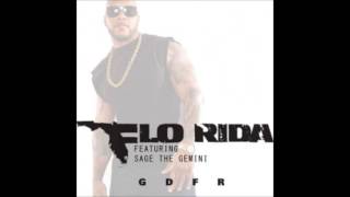 Flo Rida ft. Sage The Gemini - Going Down For Real (GDFR)