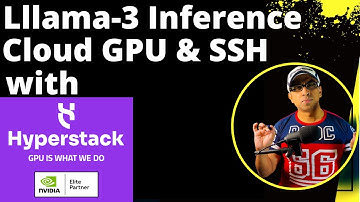 Lllama-3 Inference | SSH into a Cloud GPU - with Hyperstack by Nexgen Cloud