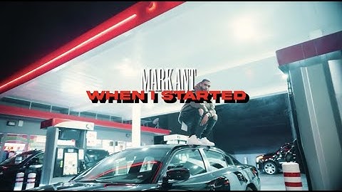 When I Started - Mark Ant (Official Video)