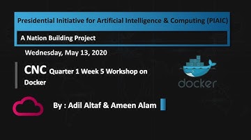 CNC Q1 Weekly Workshop : Docker By Adil Altaf on Wednesday at 04:00