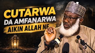Cutarwa Da Amfanarwa Aikin Allah Ne!