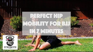 BJJ Hip Mobility: Perfect hip mobility in 7 minutes