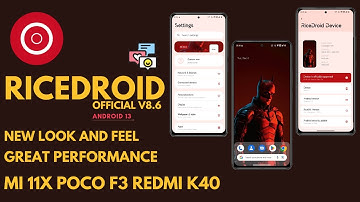 NEW LOOK AND FEEL | RICEDROID ANDROID 13 FOR MI 11X POCO F3 REDMI K40 🔥