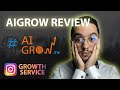 Aigrow review 2024  is it legit instagram growth follower review