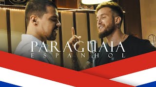 Paraguaia - Rodrigo e Ravel(Espanhol) chords