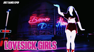 Just Dance |LOVESICK GIRLS by BLACKPINK|