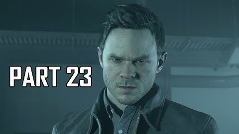 Quantum Break Walkthrough Part 23 - Serene