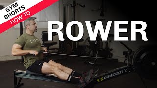 Rower: Gym Shorts (How To)