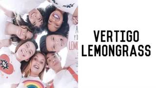 LemonGrass - Vértigo (Letra)