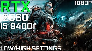 Assassin's Creed Valhalla | RTX 2060 + I5 9400F | Low Vs. High Settings | 1080P