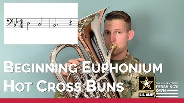 Beginning Euphonium Series: Hot Cross Buns