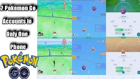 How to Play 2 Pokemon Go Accounts Using Only 1 Phone