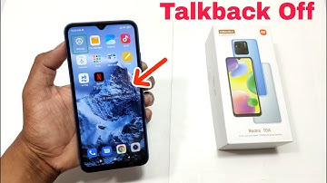 Redmi 10A Talkback is on press and hold volume and volume for 3 seconds to turn off