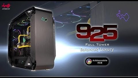 925 - Full Tower Case | Gaming Chassis | InWin
