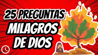 25 PREGUNTAS SOBRE MILAGROS DE DIOS | TEST BÍBLICO