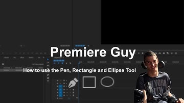 Premiere Pro CC - How to use the Pen, Rectangle and Ellipse Tool