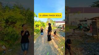 Di Jebak Pakai Bola viral comedy fypyoutube funny branda lucu makanan trendingshorts anak
