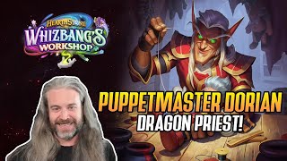 (Hearthstone) Puppetmaster Dorian Dragon Priest! screenshot 4