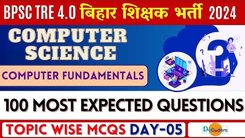 BPSC TRE 4.0 Computer Fundamental - 5 | Most Expected Questions | #bpsc #tre4 #bpsccomputerscience