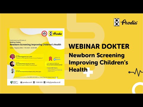 WEBINAR DOKTER: Newborn Screening Improving Children&rsquo;s Health