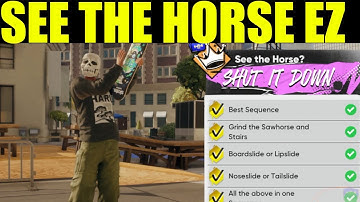 Skate 4 - see the horse goals guide | Grind the Sawhorse and Stairs | All the above in one Sequence