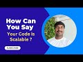 How To ensure Your Code is Scalable and Maintainable | @byluckysir