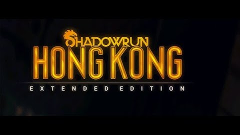 Shadowrun Hong Kong - Extended Edition