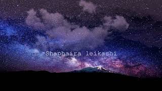 Video thumbnail of "shaphaira leikashi - ningshang ngakang (LYRICS)"