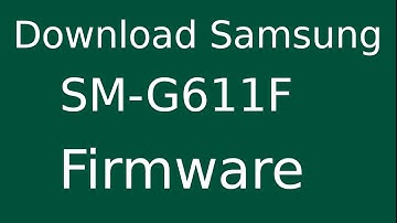 How To Download Samsung Galaxy ON5 SM-G611F Stock Firmware (Flash File) For Update Android Device