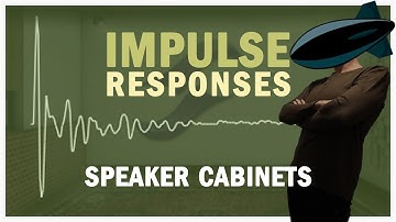 Guitar Speaker Cabinet IRs - How to Make an Impulse Response