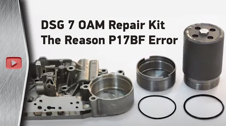 DSG 7 OAM repair kit. The reason P17BF error | ⚠ WATCH NEW VIDEO WITH DSG 7.02 ⚠ - DayDayNews