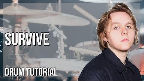 How to play Survive by Lewis Capaldi on Drum (Tutorial)