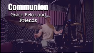 Gable Price and Friends | Communion | Drum Cover | SamBrant Drums