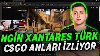 NGİN XANTARES 'İN OLDUĞU TÜRK CSGO SAHNESİNİ İZLEYİP YARILIYOR! KOMİK VİDEO! ETERNAL FIRE CS2