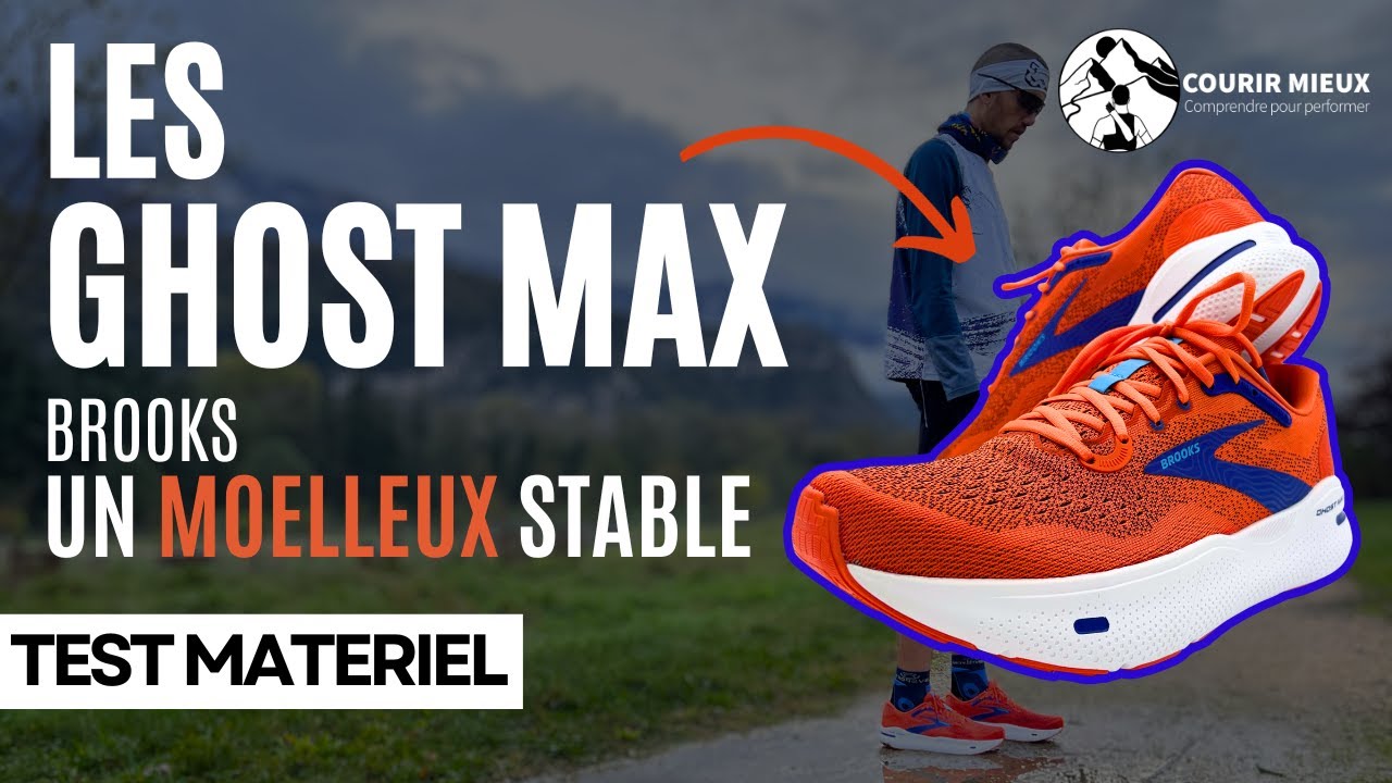 Test des Ghost Max de Brooks – Test Matériel – courir-mieux.fr