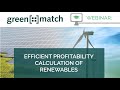 Greenmatch webinar efficient profitability calculation of renewables