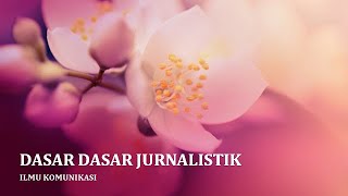 Dasar - Dasar Jurnalistik - Tim Redaksi Program TV (3) screenshot 5
