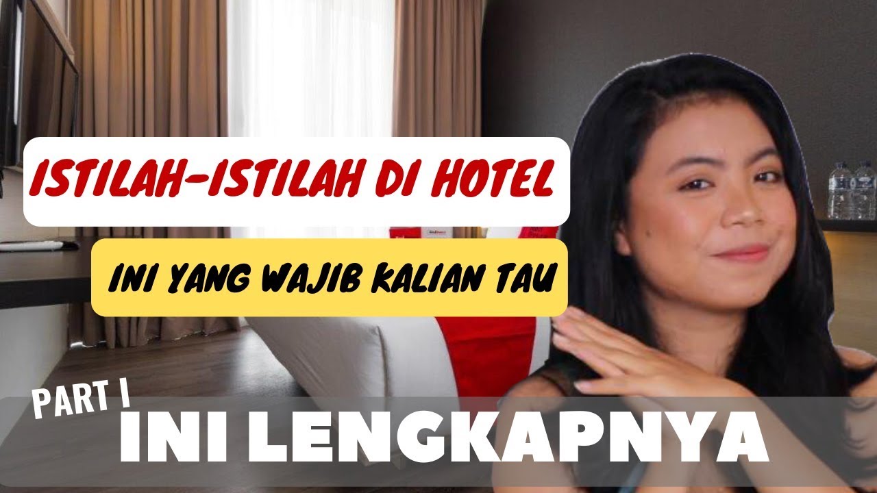 Istilah Dan Singkatan Singkatan Di Hotel Yang Wajib Kalian Tahu Part I Youtube