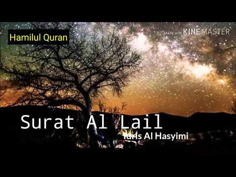 Surat  Al Lail | Murottal Anak Merdu | Idris Al Hasyimi