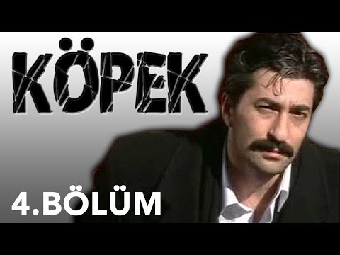 Köpek - 4.Bölüm